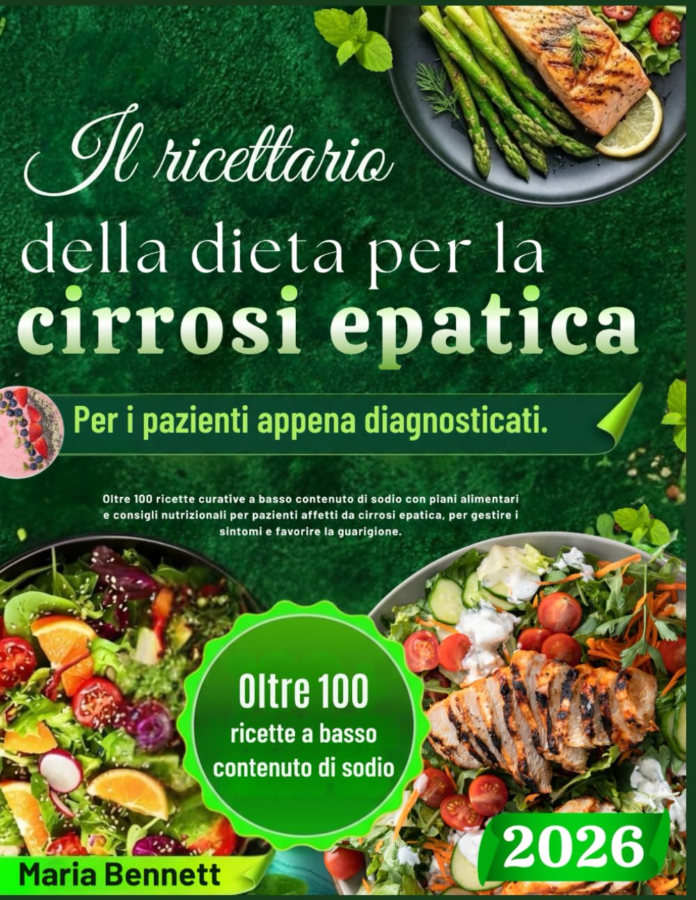 Il ricettario della dieta per la cirrosi epatica Per i pazienti appena diagnosticati.
