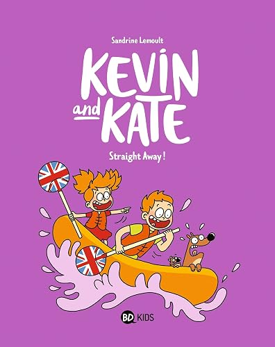 Kevin and Kate, Tome 05: Straight Away !