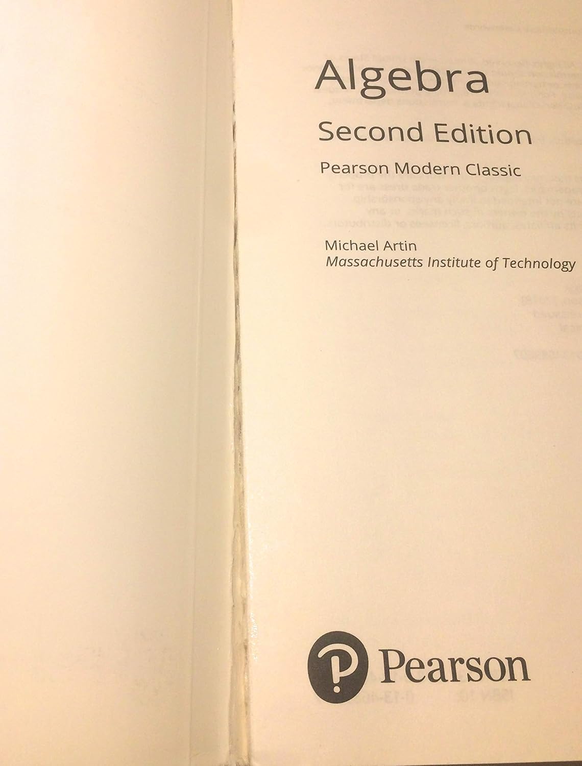 Algebra (Classic Version) (Pearson Modern Classics for Advanced Mathematics Series)      2nd Edition