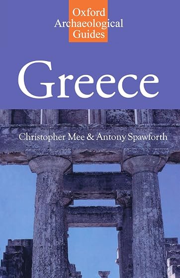 Greece: An Oxford Archaeological Guide [Idioma Inglés]