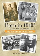 BORN IN 1940? WHAT ELSE HAPPENED? (BORN IN 19XX? WHAT ELSE HAPPENED?)
