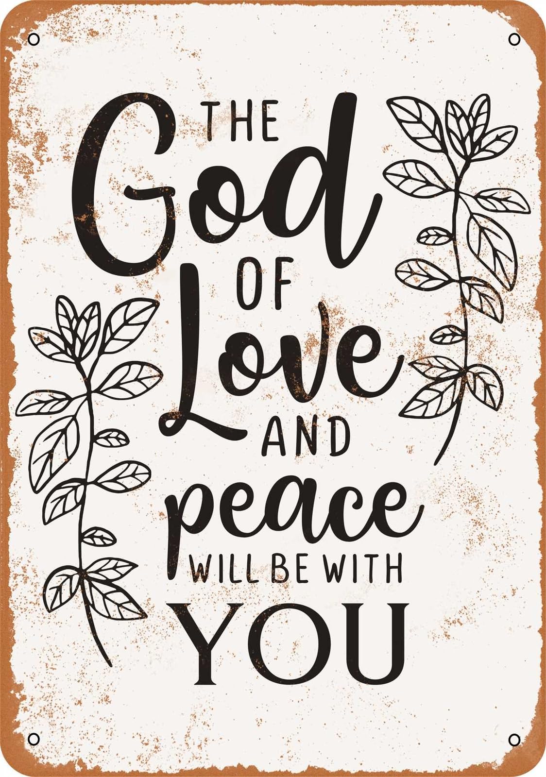 Miaomansenstore Metal Sign - The God Of Love And Peace Will Be With You - Vintage Look Home Decor