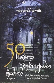 50 lugares embrujados de Madrid
