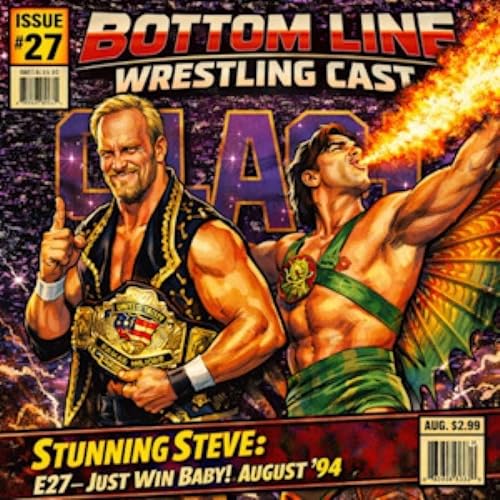 Stunning Steve: E27 - Just Win Baby!: August '94