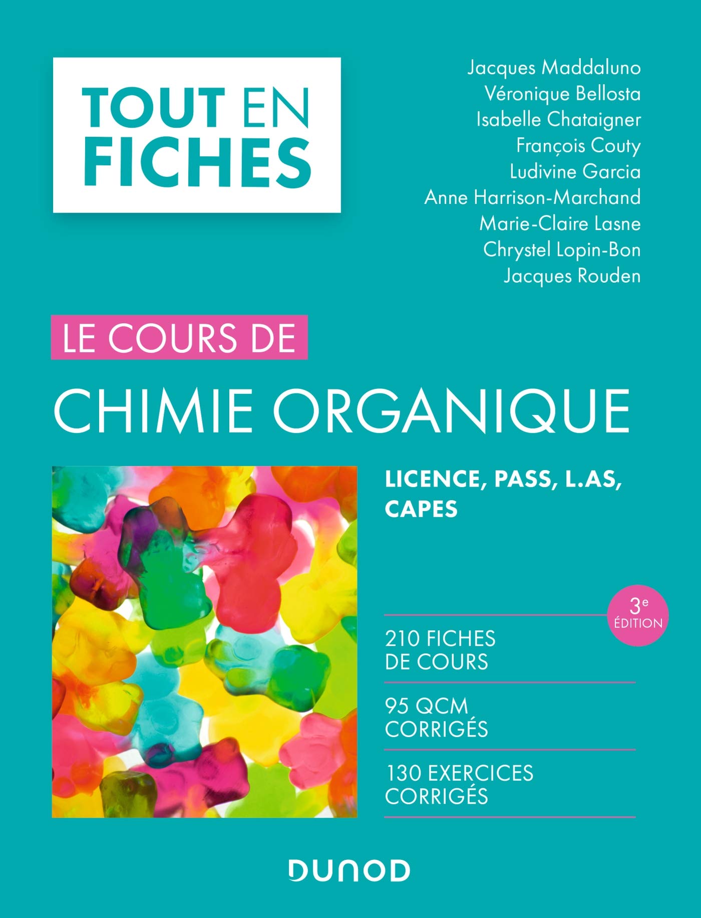 Le cours de chimie organique - Licence, PASS, L. AS, CAPES: Licence, PASS, L. AS, CAPES