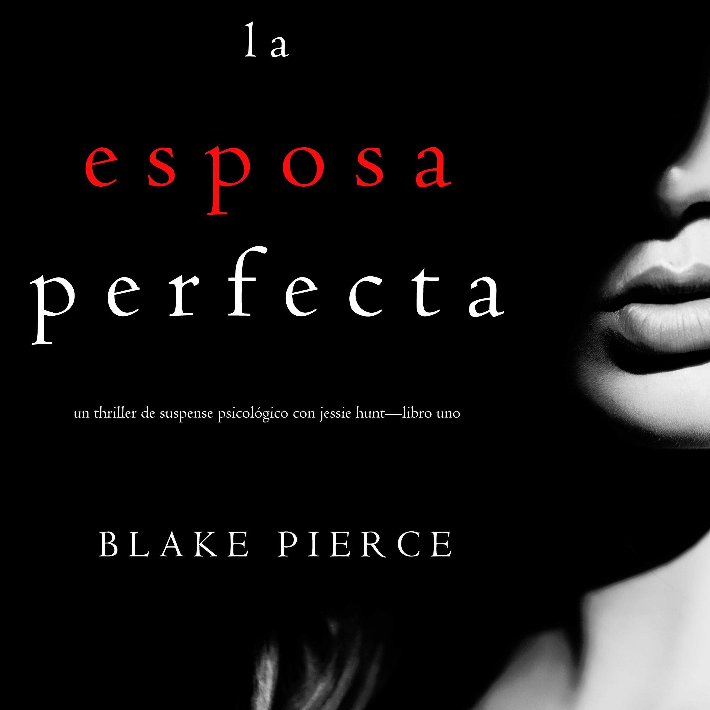 Cover art for La Esposa Perfecta [The Perfect Wife]