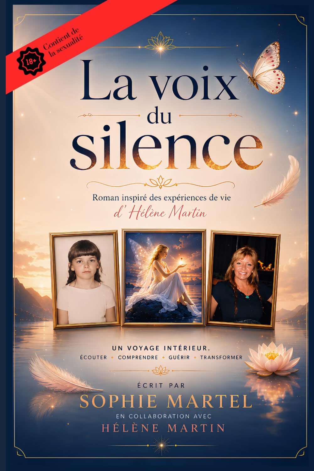 La voix du silence: Roman inspiré des expériences de vie d'Hélène Martin