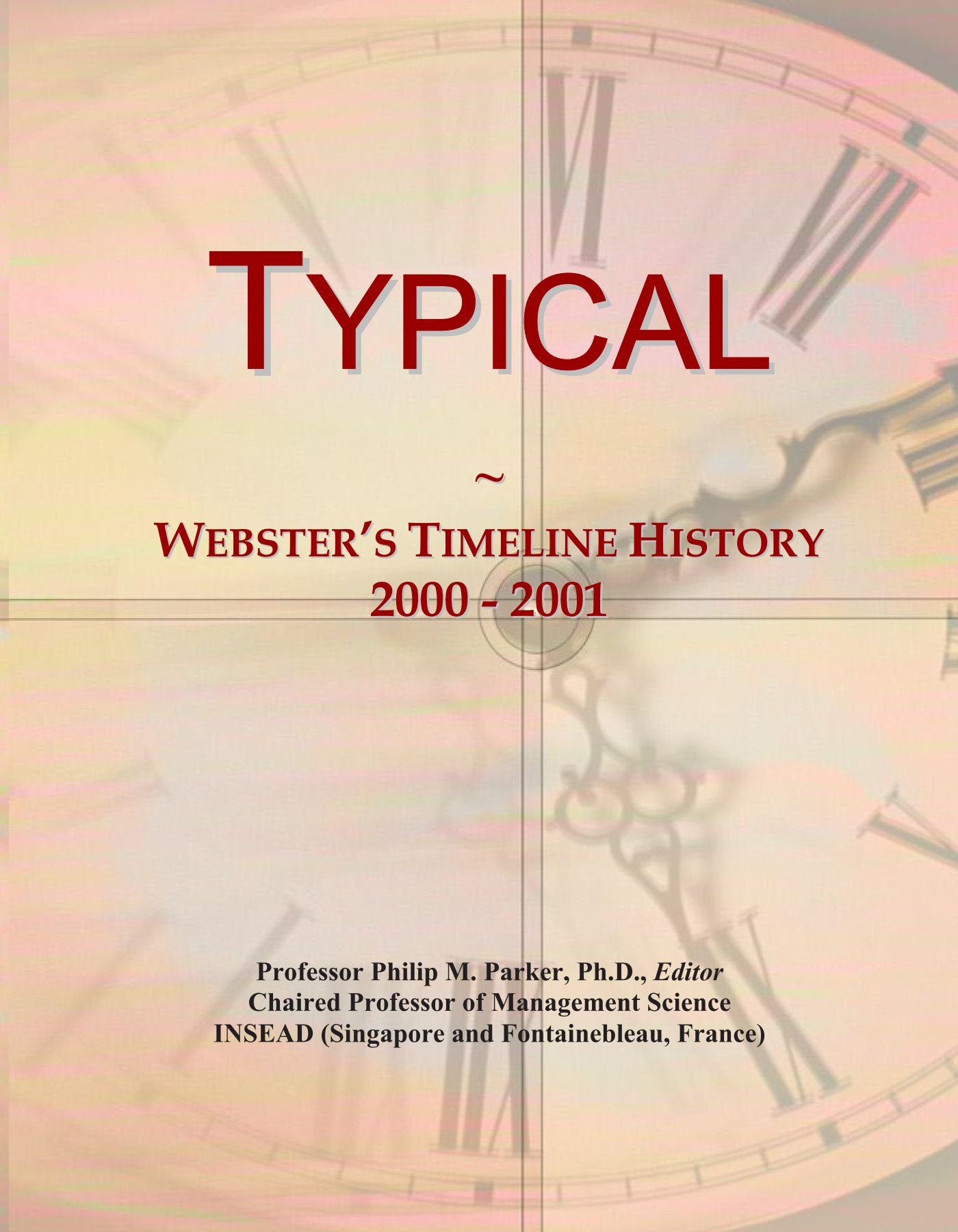 Typical: Webster's Timeline History, 2000 - 2001