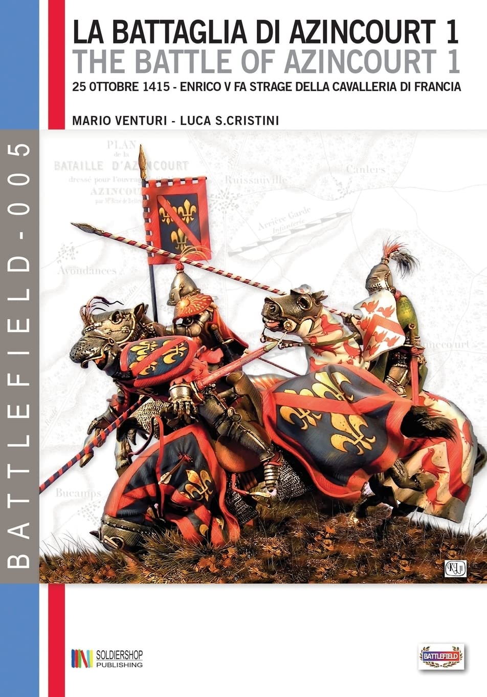 La battaglia di Azincourt 1: 25 Ottobre 1415 - Enrico V fa strage della cavalleria di Francia: 5 (Battelfield)