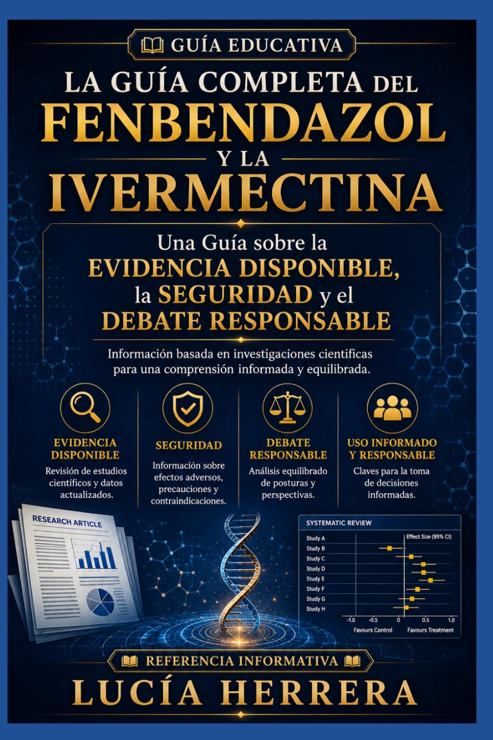 LA GUÍA COMPLETA DEL FENBENDAZOL Y LA IVERMECTINA