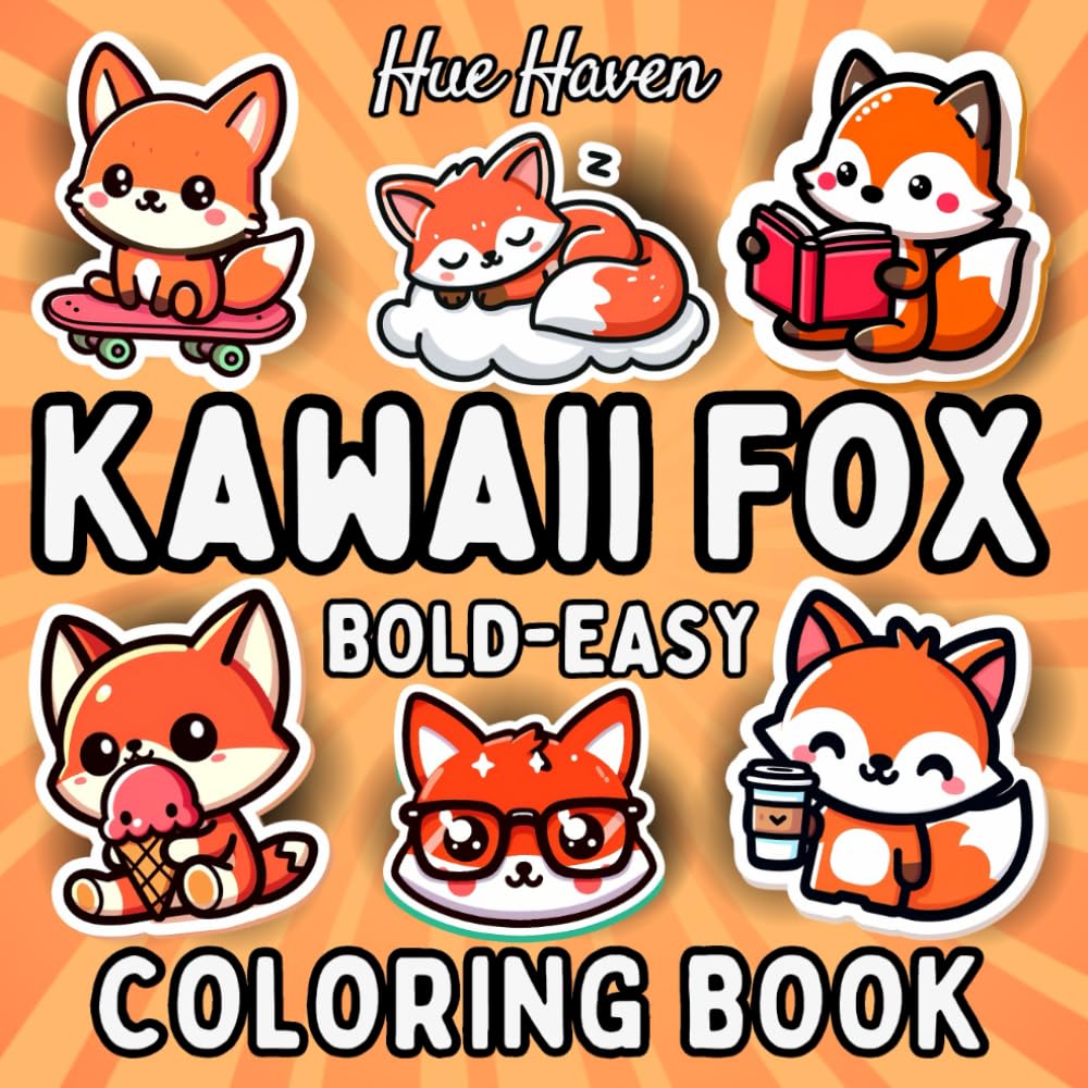 Kawaii Fox: Easy and Bold Coloring Book for Kids and Adults: Simple Stress Relief Designs of Cute Foxes.