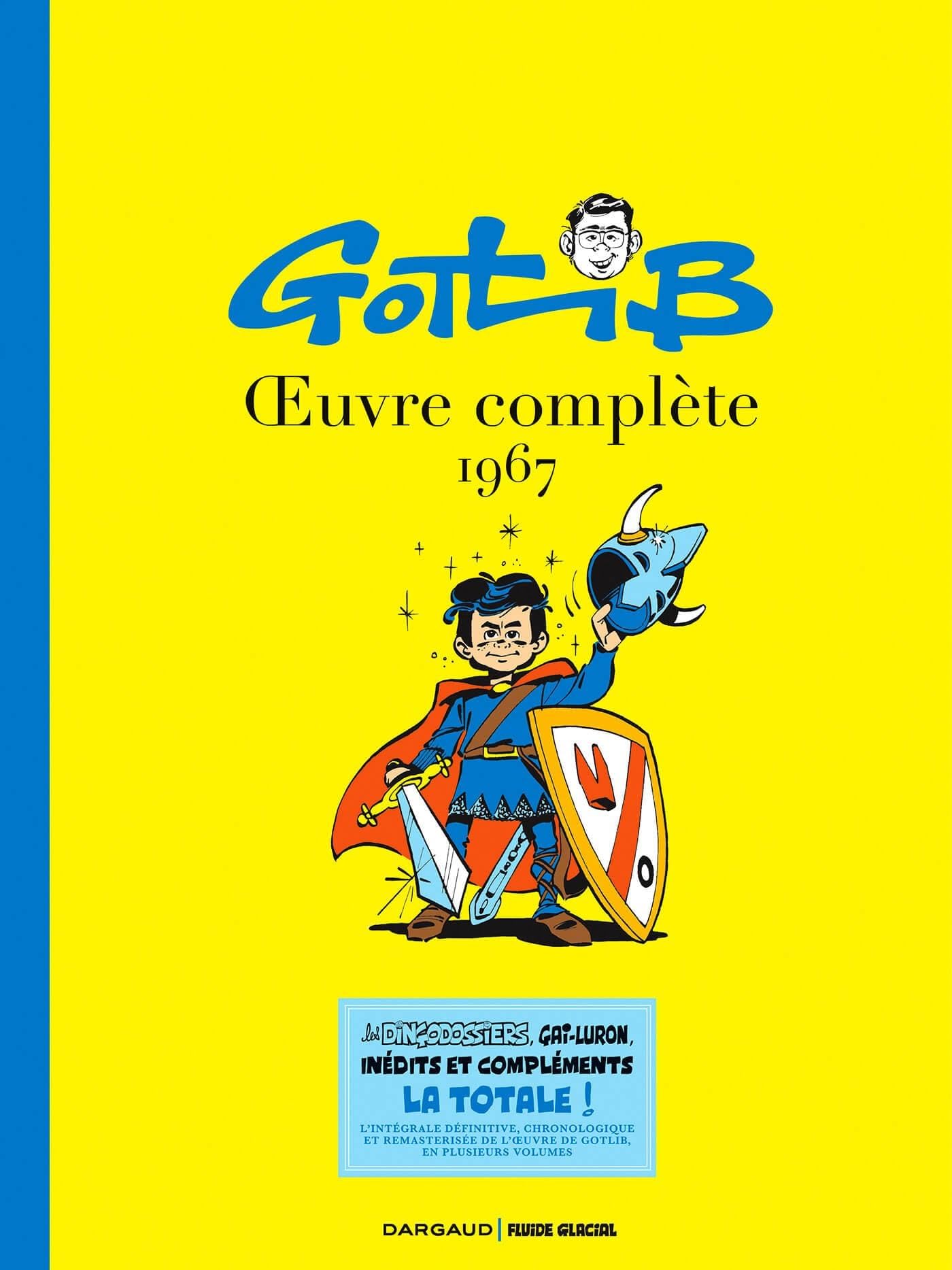 Gotlib OEuvre complète 1967 (intégrale Dargaud / Fluide Glacial)