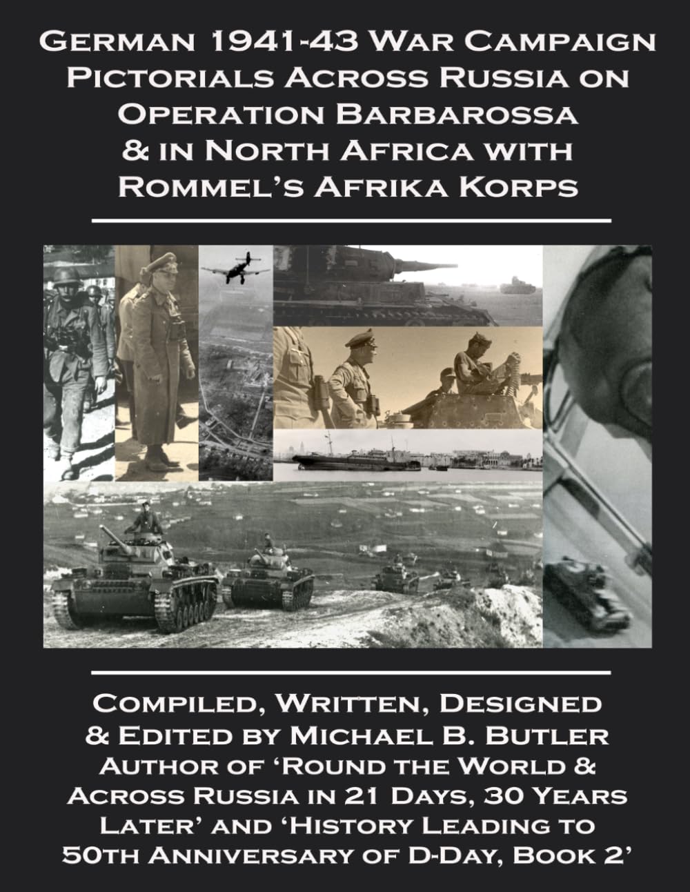 German 1941-43 War Campaign Pictorials Across Russia on Operation Barbarossa & in North Africa with Rommel's Afrika Korps