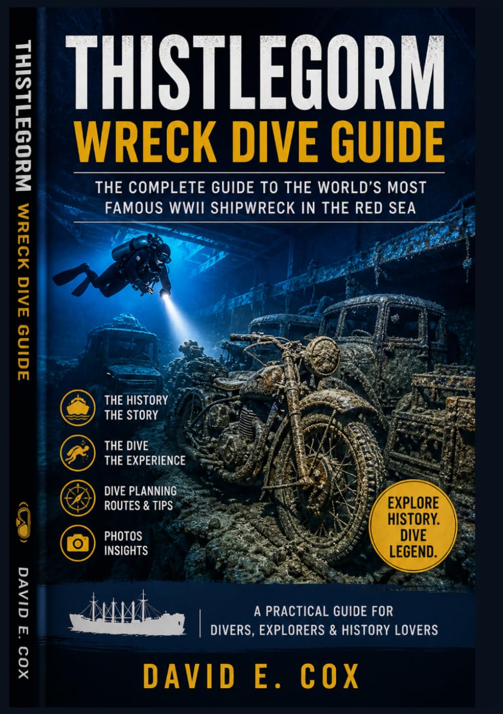 Thistlegorm Wreck Dive Guide: The Complete WWII Story, Hidden Cargo Secrets, and Diver’s Guide to Egypt’s Most Famous Shipwreck
