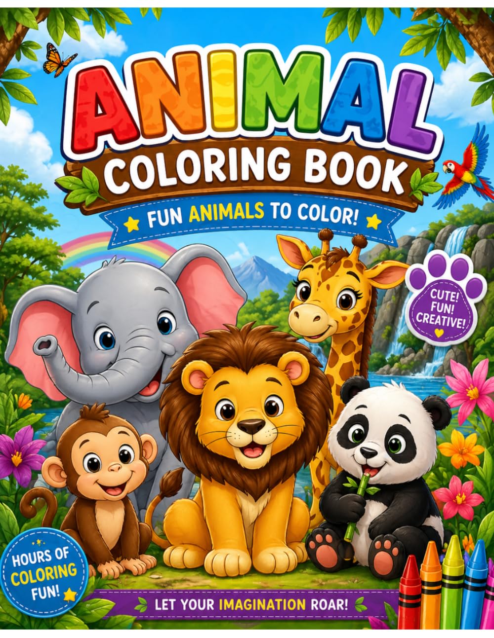 Animal Coloring Book Fun & Easy Animals for Kids: Fun & Easy Animals for Kids Ages 3–8