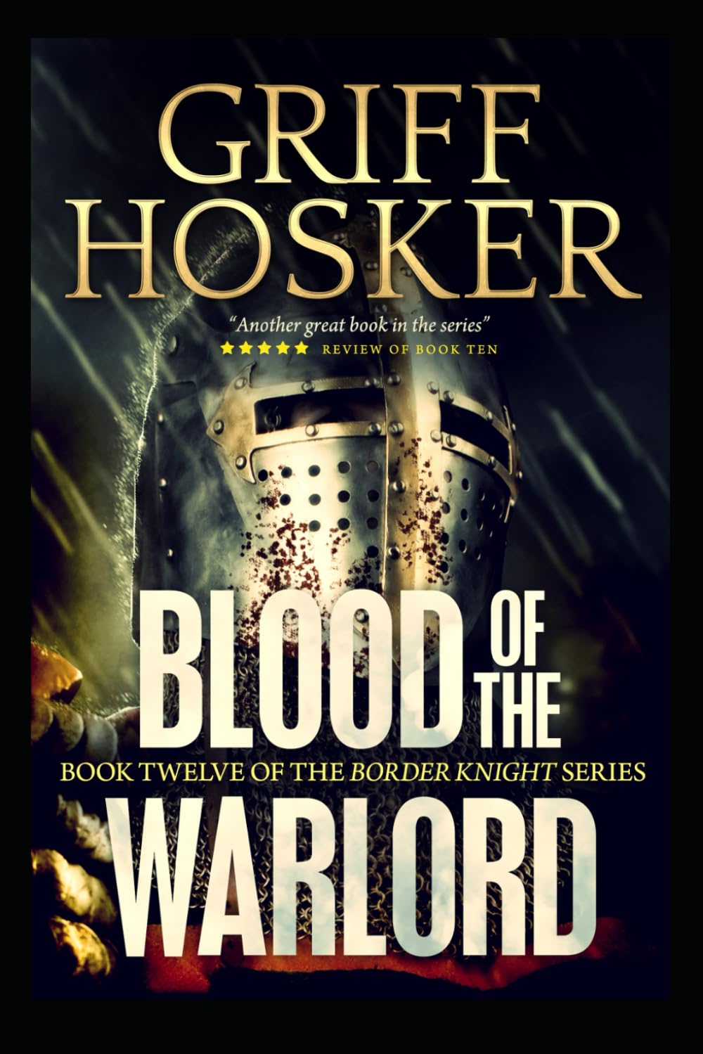 Blood of the Warlord: 12 (Border Knight)