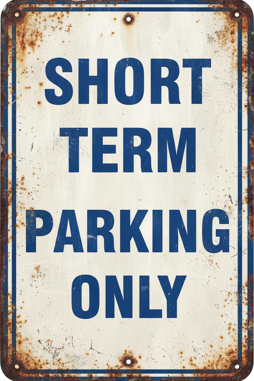 Short Term Parking Only Tin Sign, 8x12 Inch