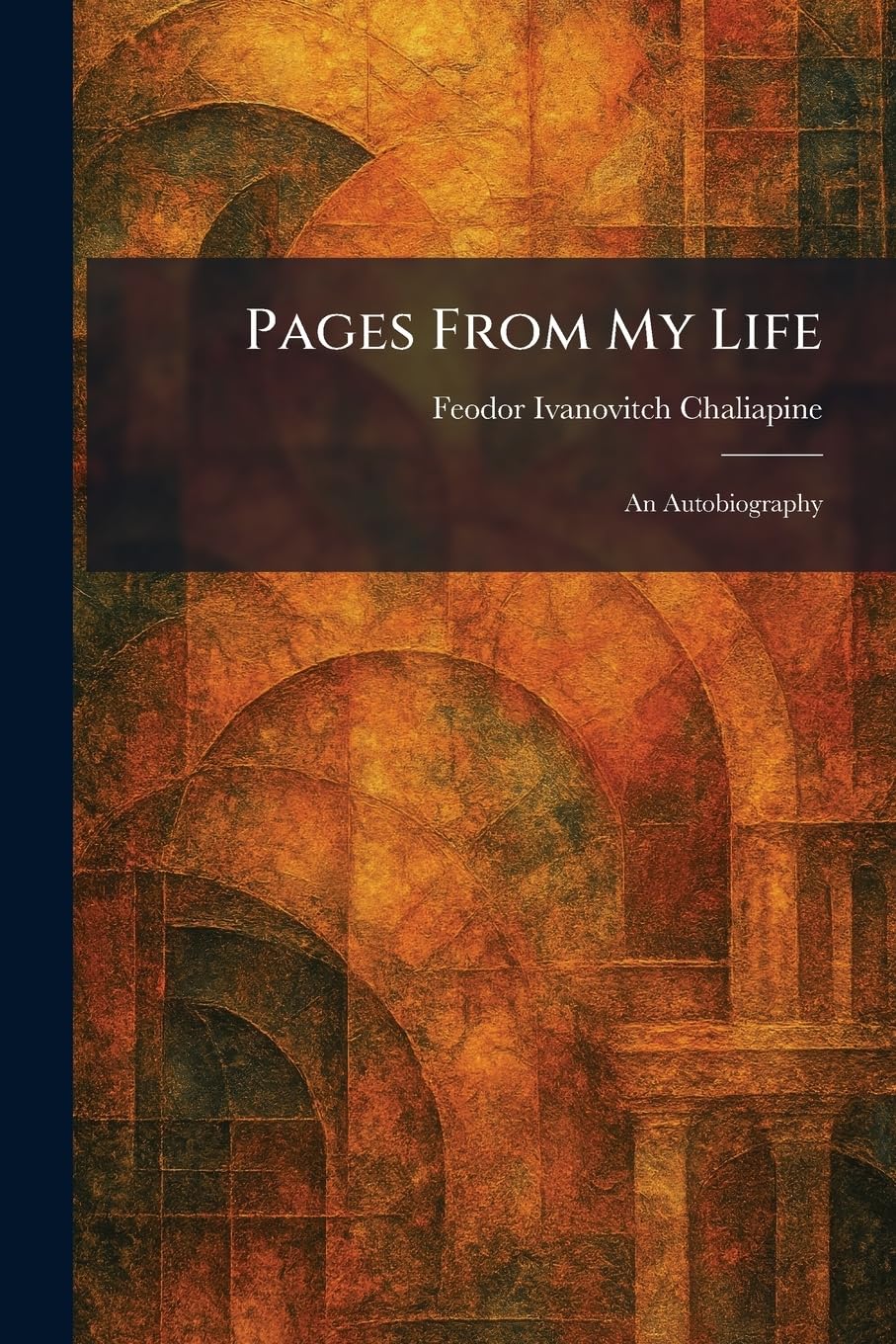 Pages From My Life: An Autobiography