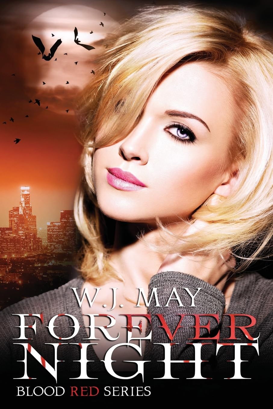 Forever Night: Vampire Werewolf Dark romance fantasy: 4 (Blood Red Series)
