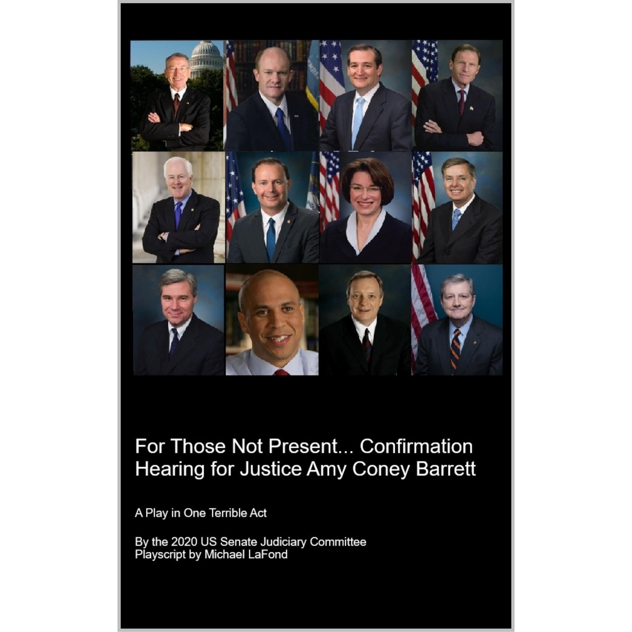 For Those Not Present... Confirmation Hearing for Justice Amy Coney Barrett