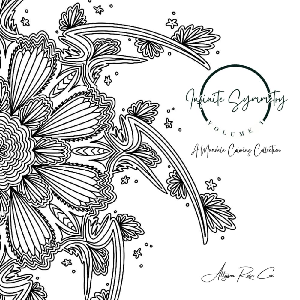 Infinite Symmetry: A Mandala Coloring Collection, Vol 1