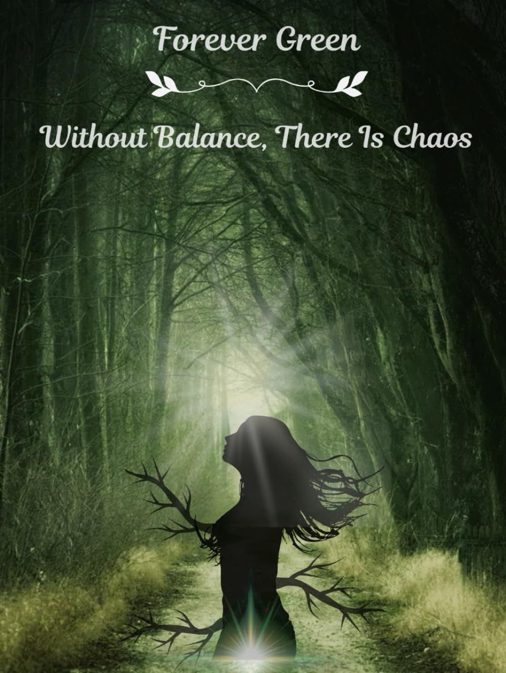 Forever Green: Without Balance there is Chaos