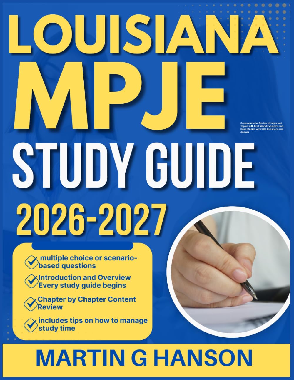 LOUISIANA MPJE STUDY GUIDE 2026-2027: Comprehensive Review of Important Topics with Real World Examples and Case Studies with 900 Questions and Answer