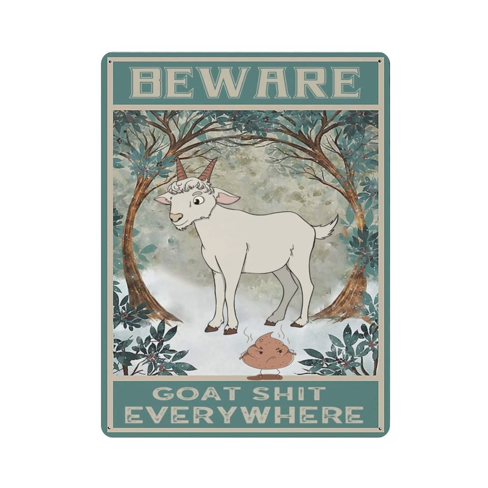 AOOEDM Beware Goat Shit Everywhere Vintage Metal Tin Sign for Home Coffee Shop Office Wall Art Metal Poster Garage Decor Man Cave Sign Inspirational Quote Wall Decor