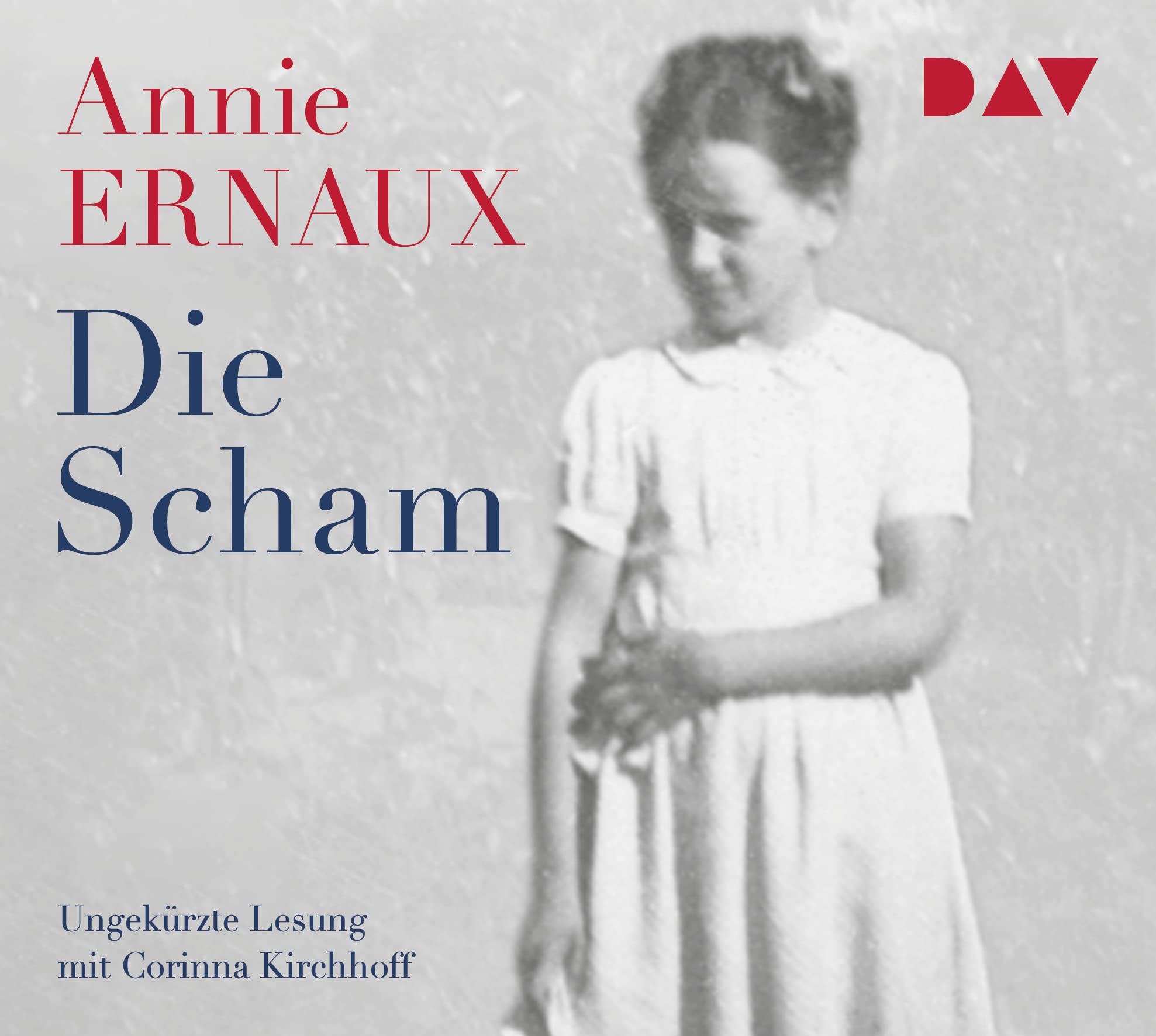 Der Audio Verlag Die Scham: Ungekürzte Lesung Mit Corinna Kirchhoff (2 Cds)