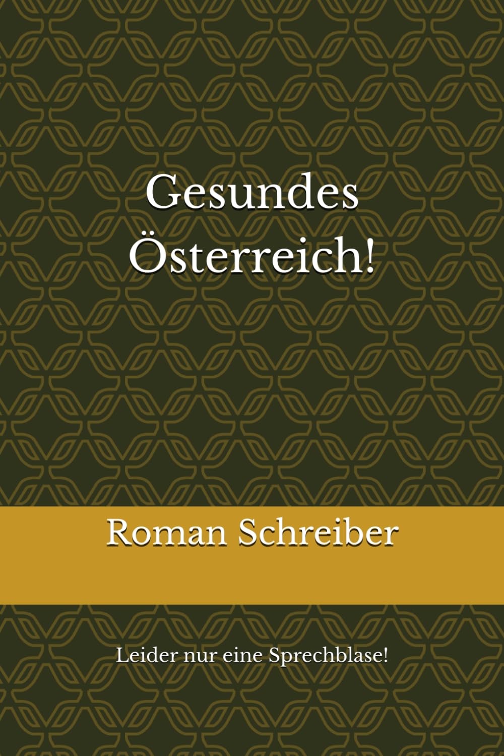 Gesundes Österreich!: Leider nur eine Sprechblase!