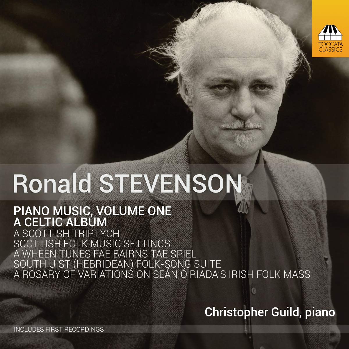 Ronald Stevenson: Piano Music, Volume One A Celtic Album CD 2015