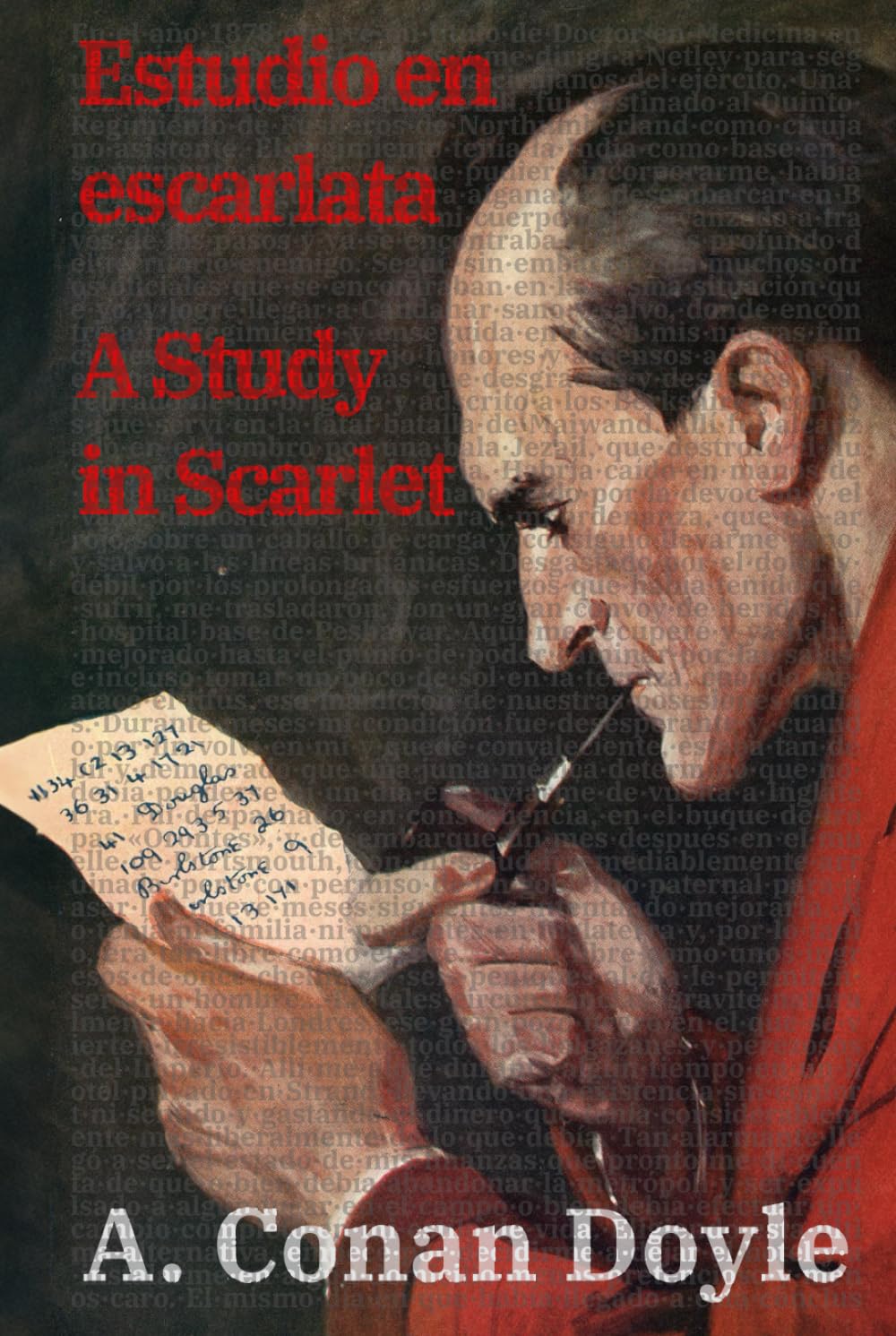 Estudio en escarlata / A Study in Scarlet: Texto paralelo bilingüe - Bilingual edition: Inglés - Español / English - Spanish: 40 (Ediciones Bilingües)
