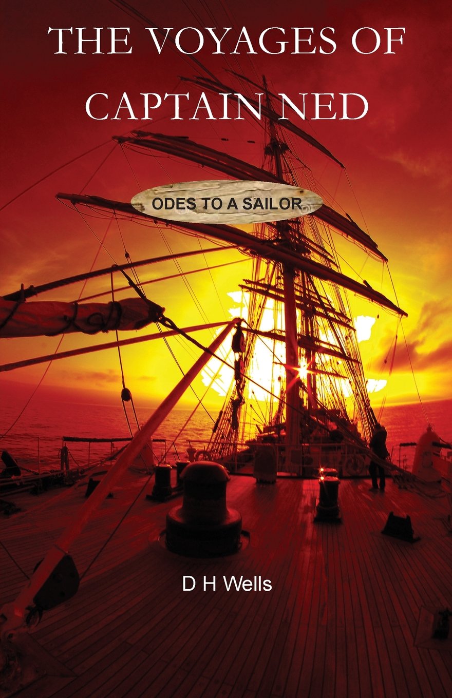 The Voyages of Captain Ned: Odes to a Sailor