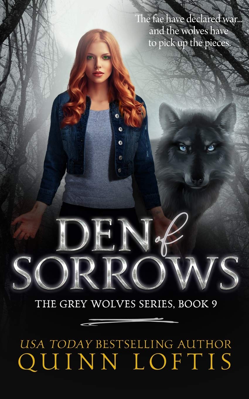 Den of Sorrows: Volume 9 (The Grey Wolves Series)