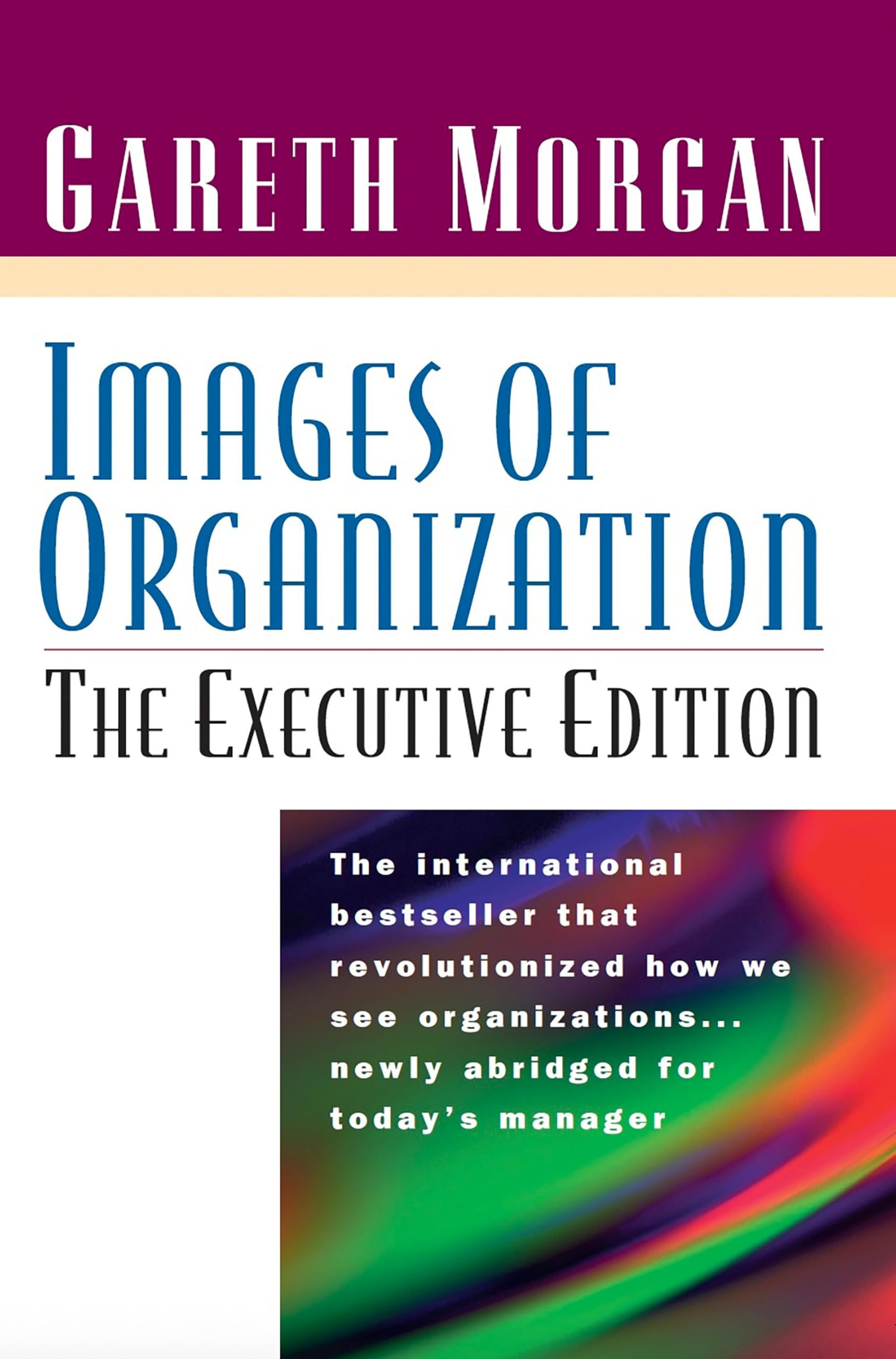 Images of Organization: The Executive Edition
