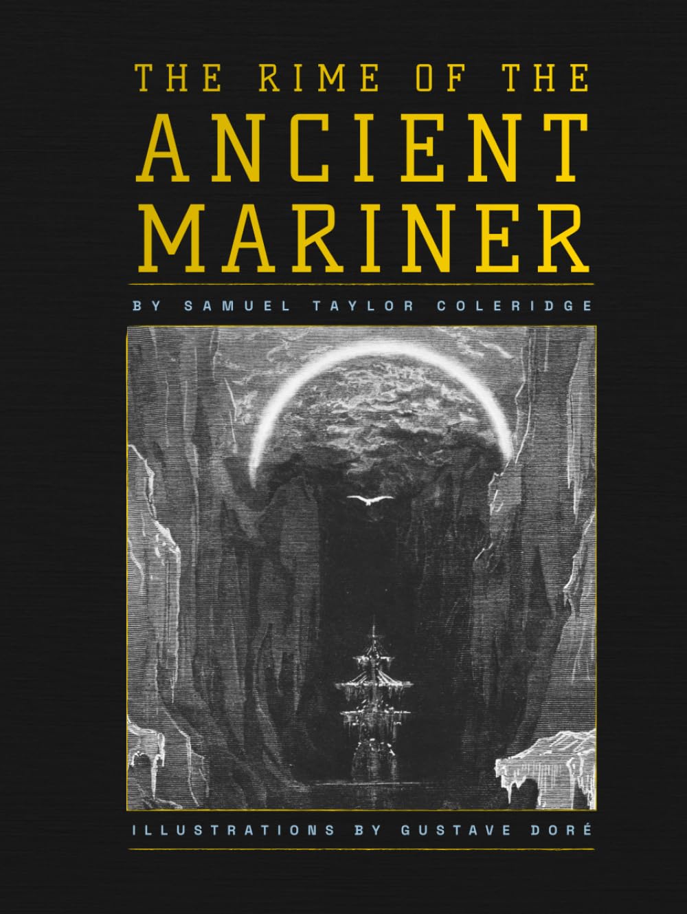 The Rime of the Ancient Mariner: Illustrations by Gustave Doré