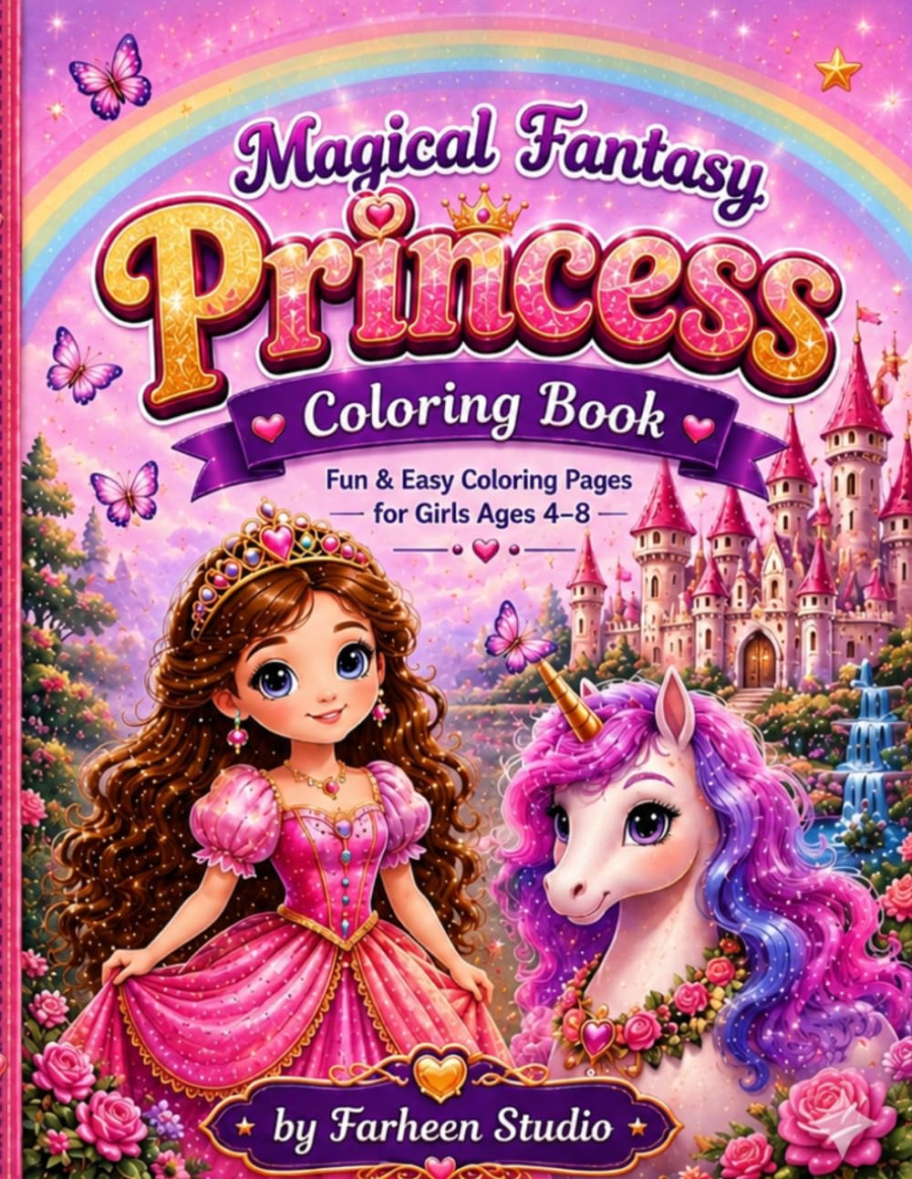 Magical Fantasy Princess Coloring Book: Fun & Easy Coloring Pages for Girls Ages 4–8