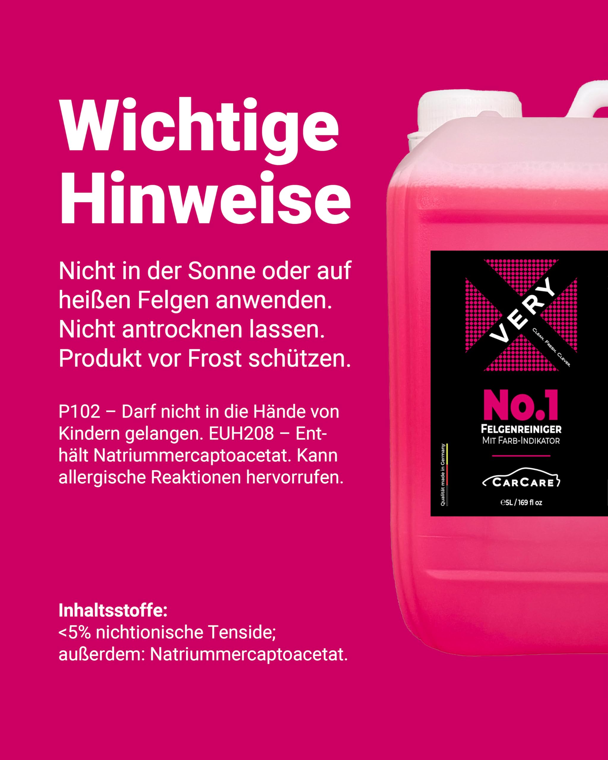 VERY No.1 Felgenreiniger 5L inkl. Farbindikator - Konzentrierter Felgenreiniger Alufelgen & Felgen aller Art, Alufelgen Reiniger ohne Zusatz von Säuren