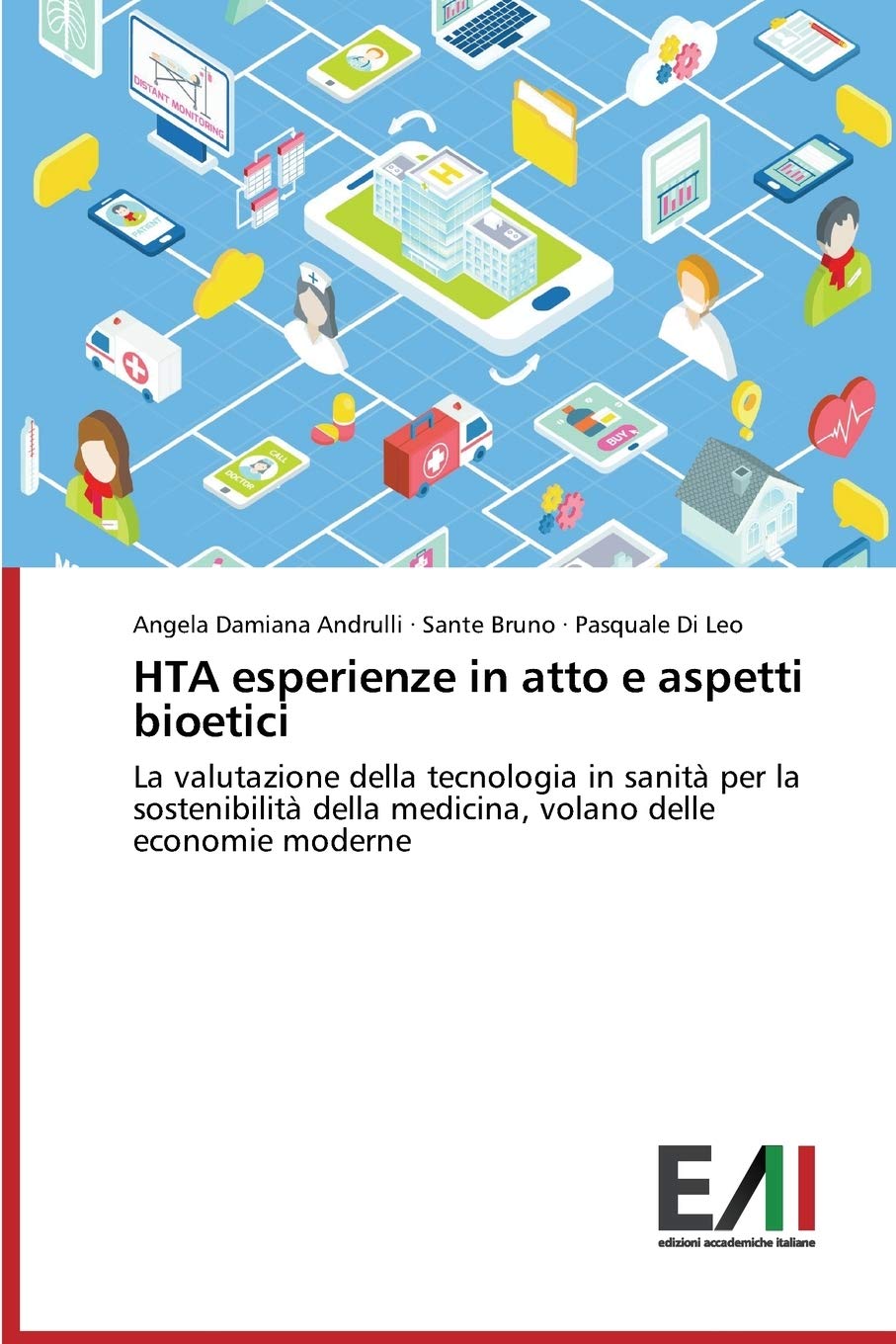 HTA esperienze in atto e aspetti bioetici