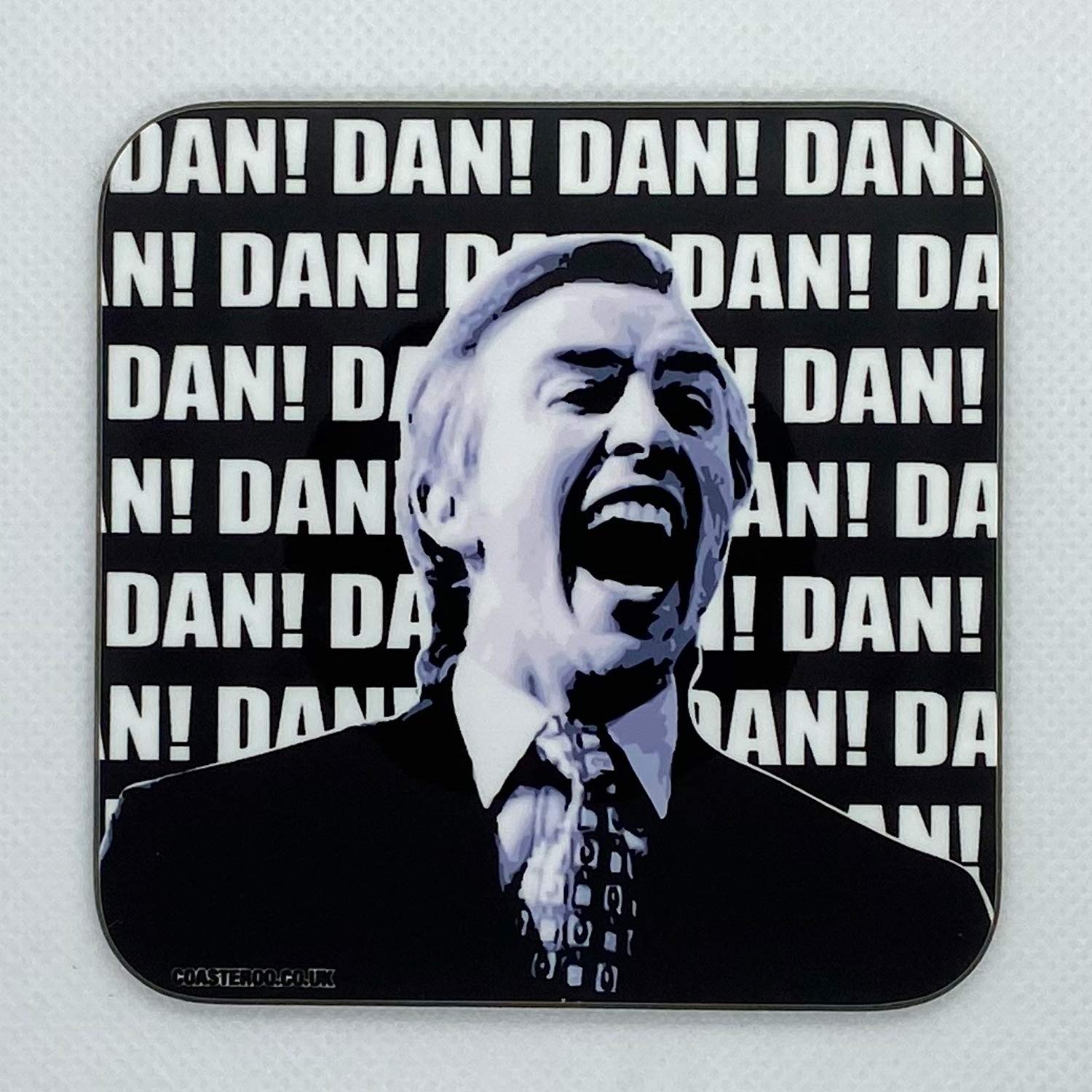 Dan! Dan! Dan! - I'm Alan Partridge Coaster / Bar Mat - Sturdy, Gloss, Original