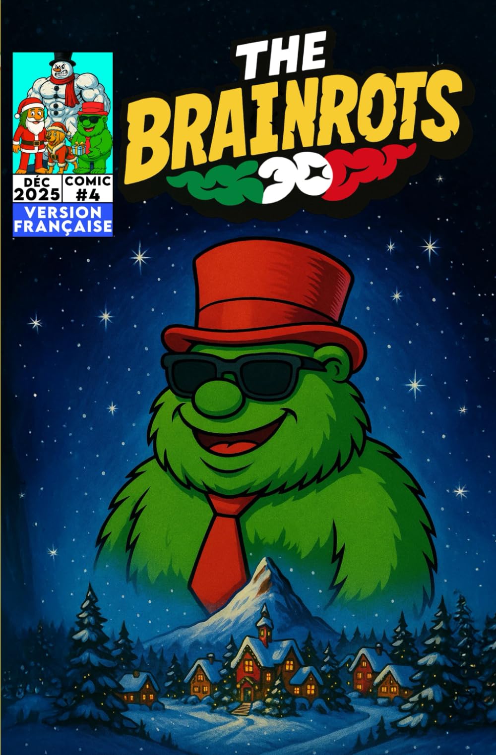 THE BRAINROTS #4 – Numéro Quatre - [Version Française] La bande dessinée des personnages Italian Brainrot - ( Édition Spéciale de Noël ! ): 4 ... des personnages Brainrot [Version française])