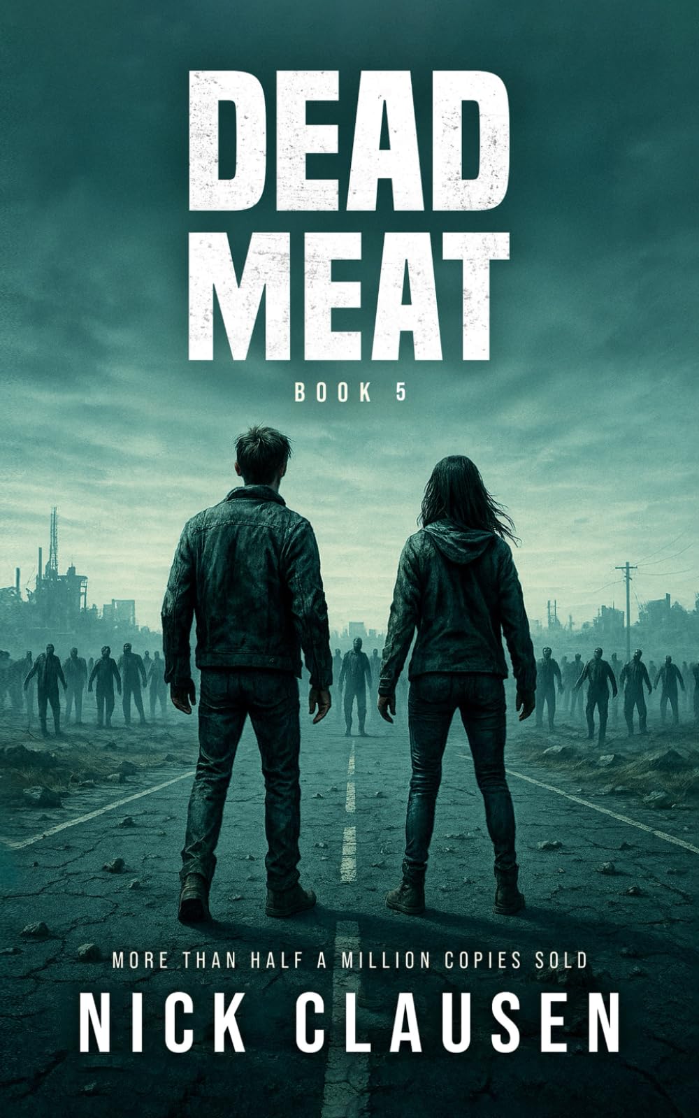 Dead Meat 5: A Zombie Apocalypse Thriller