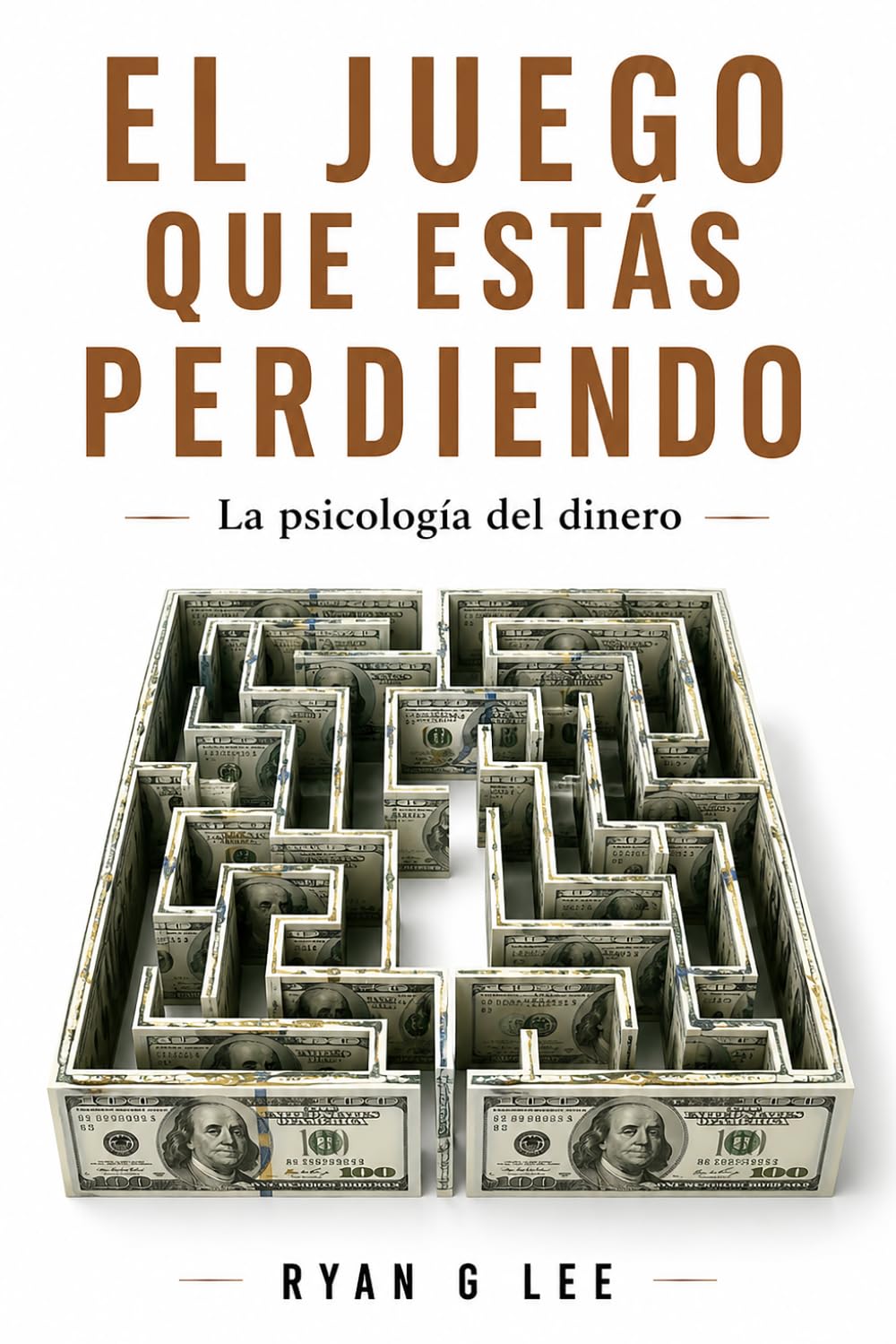 EL JUEGO QUE ESTÁS PERDIENDO: La psicología del dinero