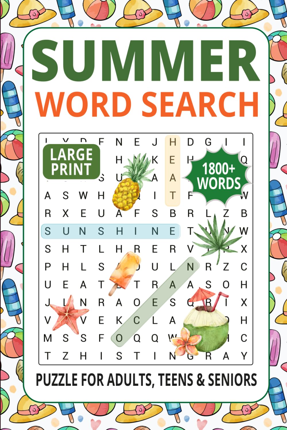 Summer Word Search Large Print: 1800+ New Words - Ultimate Seasonal Brain Exercise for Adults, Teens and Seniors, Fun Summer Vacation Word Find Puzzle Book with Solutions