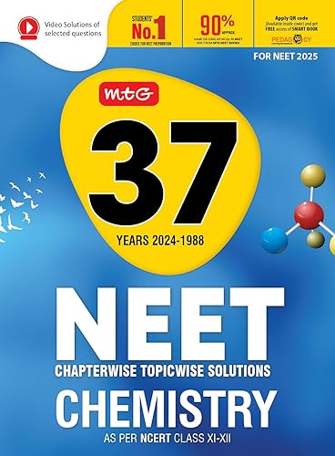 MTG 37 Years NEET Previous Year Solved Question Papers with NEET PYQ Chapterwise Topicwise Solutions Chemistry For NEET 2025 Exam | Get Free access of Smart Book &amp; Video Solutions (Based on Latest Syllabus)