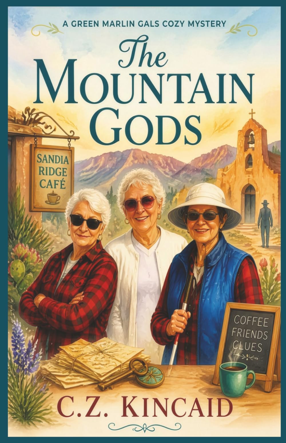The Mountain Gods: A Green Marlin Gals Cozy Mystery