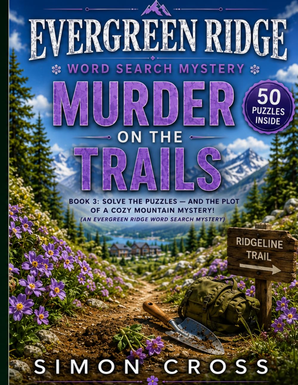 Murder on the Trails: An Evergreen Ridge Word Search Mystery