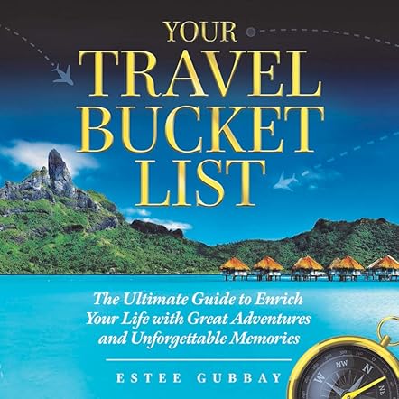 Your Travel Bucket List