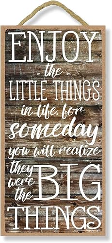 Miniatura 1 de Honey Dew Gifts Letrero decorativo de madera para colgar en la pared, Enjoy the Little Things In Life For Someday You Will Realize They Were the Big