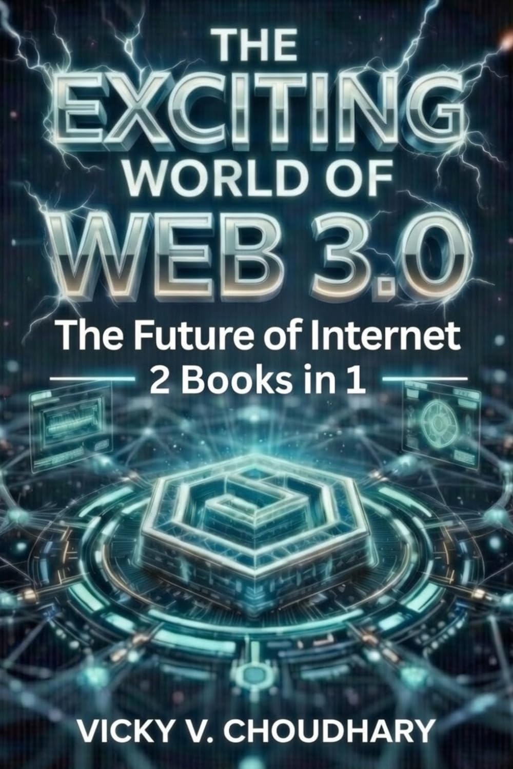 The Exciting World of Web 3.0: The Future of Internet